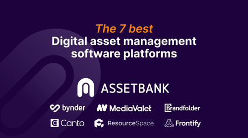 7 best digital asset management software platforms