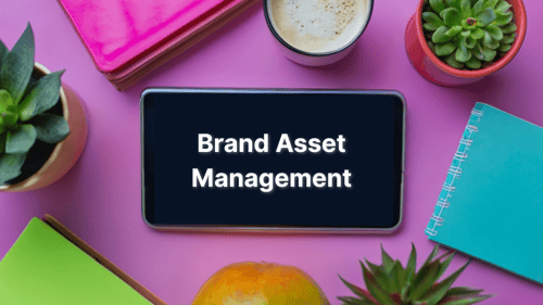 Brand Asset Management Best Practices
