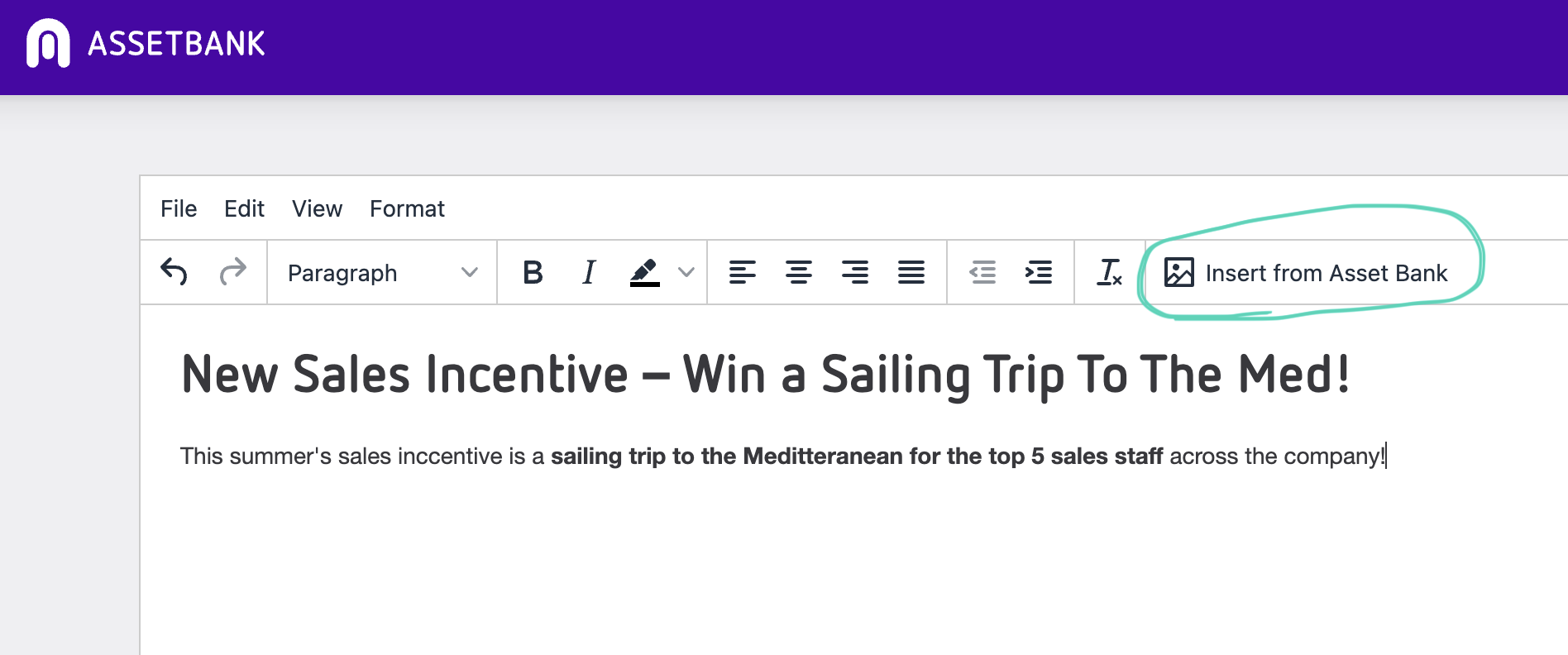 Screen shot of a CMS platform with a button directly to the Asset Bank platform, showing how the CMS and Asset Bank are integrated. The text on the CMS refers to a sailing trip sales incentive, and reads: New Sales Incentive – Win a Sailing Trip To The Med! This summer's sales inccentive is a sailing trip to the Meditteranean for the top 5 sales staff across the company!